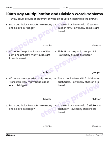 100th Day Multiplication and Division Word Problems, a free printable worksheet from Stepsies (Grade 3 Math)