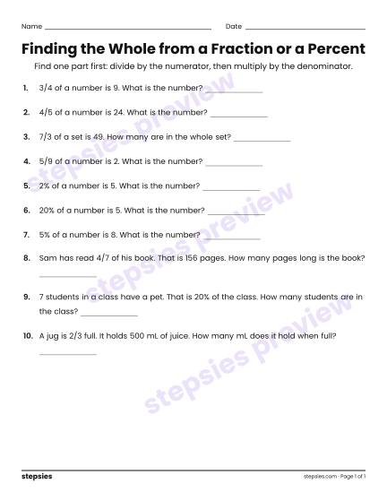 Finding the Whole from a Fraction or a Percent, a free printable worksheet from Stepsies (Grades 6–7 Math)