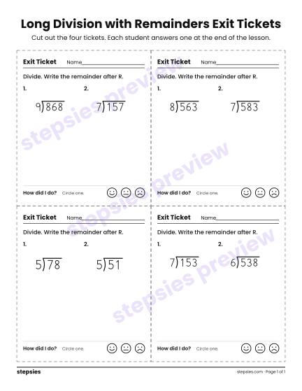 Long Division with Remainders Exit Tickets, a free printable worksheet from Stepsies (Grade 4 Math · Level 2)