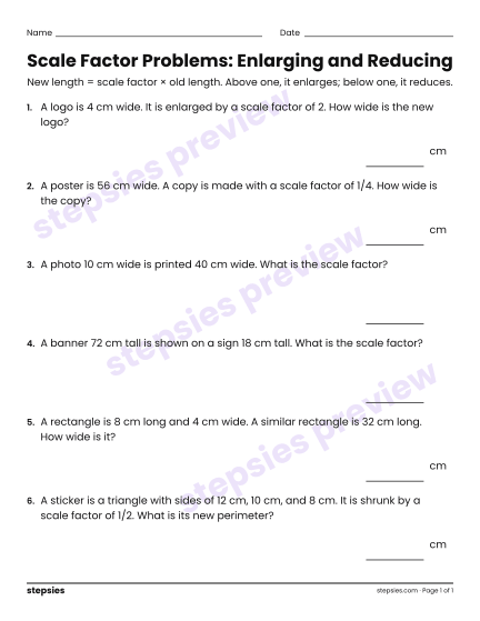 Scale Factor Problems: Enlarging and Reducing, a free printable worksheet from Stepsies (Grades 6–7 Math)